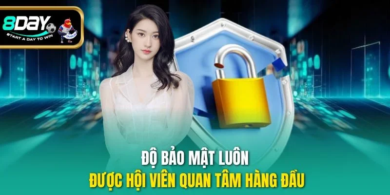 Độ bảo mật luôn được hội viên quan tâm hàng đầu