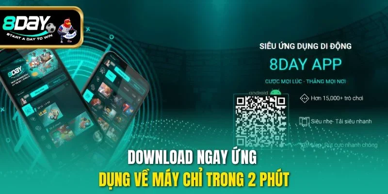 Download ngay ứng dụng về máy chỉ trong 2 phút