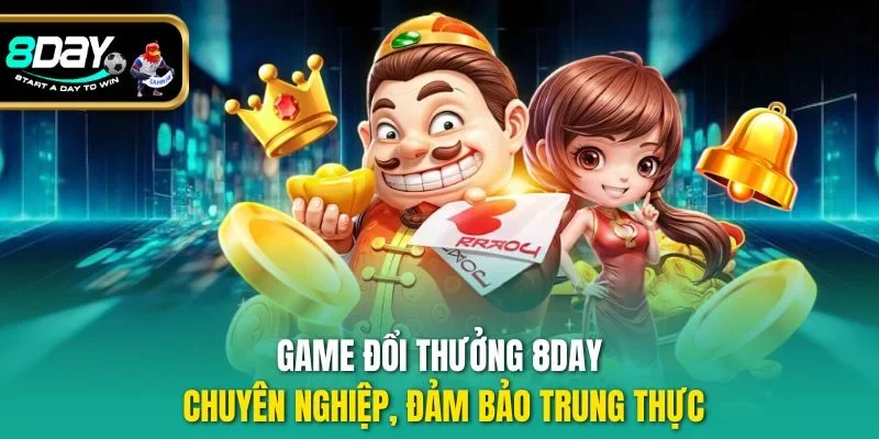 game đổi thưởng 8DAY
